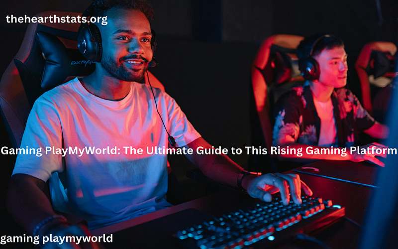 Gaming PlayMyWorld: The Ultimate Guide to This Rising Gaming Platform